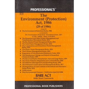 Professional's Environment (Protection) Act, 1986 alongwith Rules, 1986 & Hazardous Wastes Rules, 1989 & allied Rules [Edn. 2021]